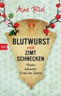 Cover: Blutwurst und Zimtschnecken - btb