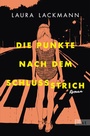 Cover: Die Punkte nach dem Schlussstrich - Ullstein