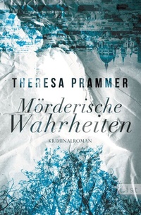 Abbildung von: Mörderische Wahrheiten - List Verlag
