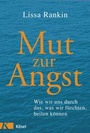 Cover: Mut zur Angst - Kösel