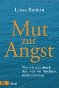 Cover: Mut zur Angst - K&ouml;sel