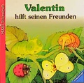 Cover: Valentin hilft seinen Freunden - Ravensburger