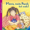 Cover: Mama, mein Bauch tut weh! - Ravensburger