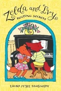 Cover: Zelda and Ivy: Keeping Secrets - Candlewick Press,U.S.