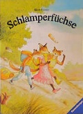 Cover: Schlamperf&uuml;chse - Ravensburger