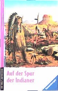 Cover: Auf der Spur der Indianer - Ravensburger