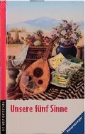 Cover: Unsere f&uuml;nf Sinne - Ravensburger