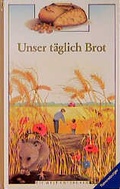 Cover: Unser t&auml;glich Brot - Ravensburger
