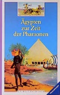 Cover: &Auml;gypten zur Zeit der Pharaonen - Ravensburger