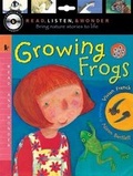 Cover: Growing Frogs - Candlewick Press,U.S.