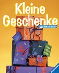 Cover: Kleine Geschenke - Ravensburger