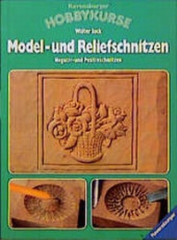 Enlarge image Cover: Model- und Reliefschnitzen - Ravensburger
