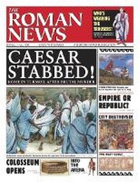 Abbildung von: History News: The Roman News - Candlewick Press,U.S.