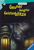 Cover: Gauner, Gangster, Geistesblitze - Ravensburger