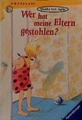 Cover: Wer hat meine Eltern gestohlen? - Ravensburger