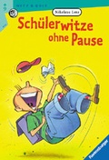 Cover: Sch&uuml;lerwitze ohne Pause - Ravensburger