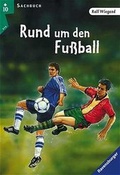 Cover: Rund um den Fu&szlig;ball - Ravensburger