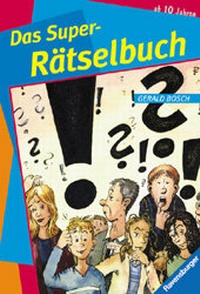Enlarge image Cover: Das Super-Rätselbuch - Ravensburger