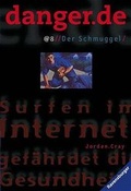 Cover: danger.de@8//Der Schmuggel/ - Ravensburger