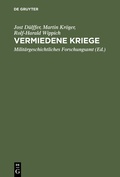 Cover: Vermiedene Kriege - De Gruyter Oldenbourg