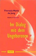 Cover: Im Dialog mit dem Ungeborenen - Patmos