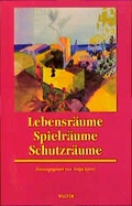 Cover: Lebensr&auml;ume - Spielr&auml;ume - Schutzr&auml;ume - Patmos