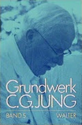 Cover: Grundwerk / Traumsymbole des Individuationsprozesses - Patmos