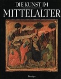 Cover: Geschichte der europ&auml;ischen Kunst / Die Kunst im Mittelalter - Patmos