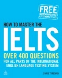 Enlarge image Cover: How to Master the IELTS - Kogan Page Ltd