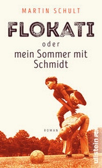 Abbildung von: Flokati oder mein Sommer mit Schmidt - Ullstein