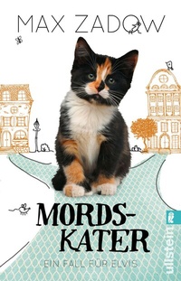 Abbildung von: Mordskater. Ein Fall für Elvis - Ullstein Taschenbuchverlag
