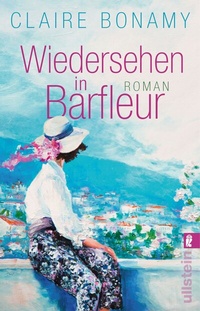 Abbildung von: Wiedersehen in Barfleur - Ullstein Taschenbuchverlag