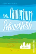 Cover: Die Canterbury Schwestern - Ullstein
