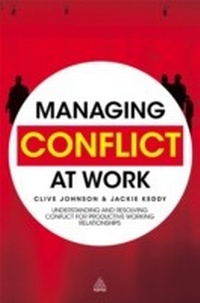 Enlarge image Cover: Managing Conflict at Work - Kogan Page Ltd