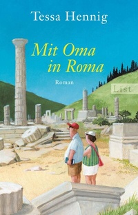 Abbildung von: Mit Oma in Roma - Ullstein Taschenbuchverlag