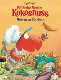 Abbildung von: Der kleine Drache Kokosnuss - Mein erstes Kochbuch - cbj