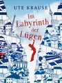 Cover: Im Labyrinth der Lügen - cbj