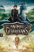 Cover: Animal Guardians - Kampf in den Highlands - cbt