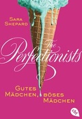 Cover: The Perfectionists - Gutes M&auml;dchen, b&ouml;ses M&auml;dchen - cbt