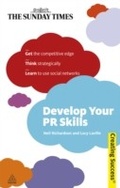 Cover: Develop Your PR Skills - Kogan Page Ltd