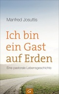 Cover: Ich bin ein Gast auf Erden - G&uuml;tersloher Verlagshaus