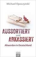 Cover: Aussortiert und abkassiert - G&uuml;tersloher Verlagshaus