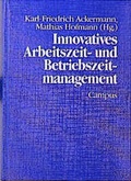 Cover: Innovatives Arbeitszeit- und Betriebszeitmanagement - Campus