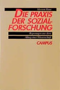 Cover: Die Praxis der Sozialforschung - Campus