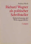 Cover: Richard Wagner als politischer Schriftsteller - Campus