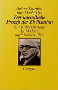 Cover: Der unendliche Proze&szlig; der Zivilisation - Campus