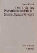 Cover: Das Ende des Facharbeiteraufstiegs? - Campus