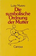 Cover: Die symbolische Ordnung der Mutter - Campus