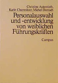 Cover: Personalauswahl und -entwicklung von weiblichen F&uuml;hrungskr&auml;ften - Campus