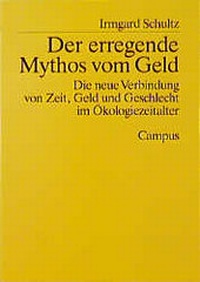 Enlarge image Cover: Der erregende Mythos vom Geld - Campus